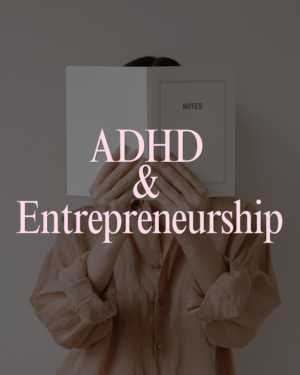 ADHD & Entrepreneurship