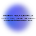 Low Noise Medication Tracker